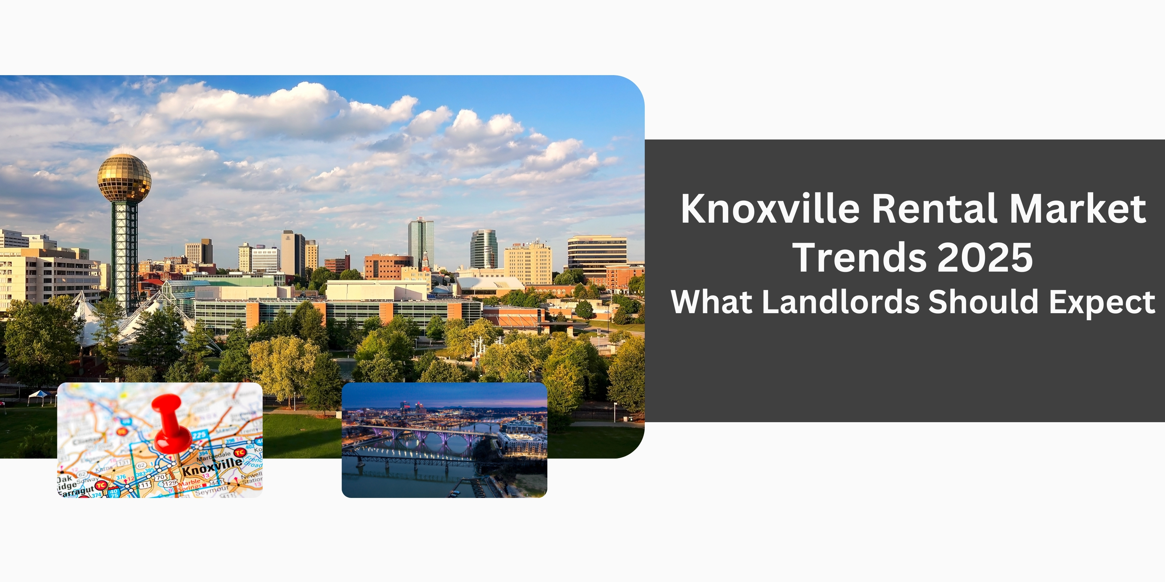 Knoxville Rental Market Trends 2025: What Landlords Should Expect